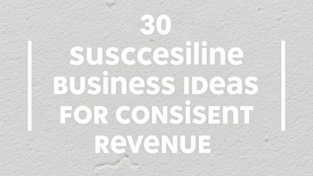 30 Successful Online Business Ideas For Consistent Revenue